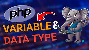 2 | PHP Variable and Data Type Tutorial | 2024 | Learn PHP Full Course for Beginners | Hausa Code