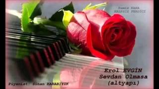Erol Evgin - Sevdan Olmasa Altyapı & Karaoke Ah Bu Hayat Çekilmez