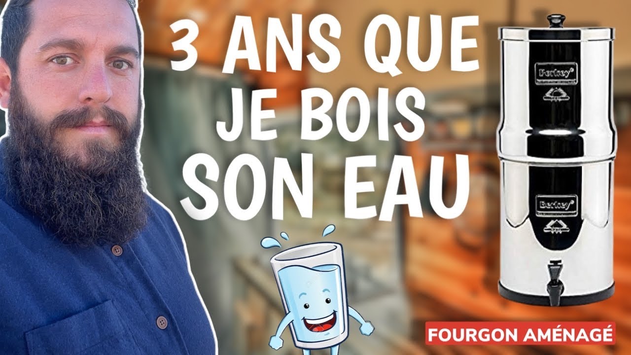 Comment et pourquoi filtrer son eau - Utiliser un filtre Berkey