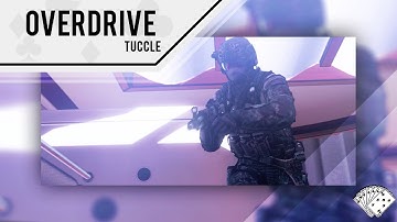 "Overdrive" | Tuccle [BO2]