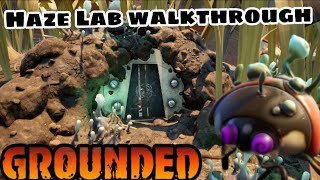 Grounded 1.0 Update(Full Game)|Haze Lab Walkthrough