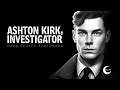 Ashtonkirk investigator  black screen audiobook for sleep