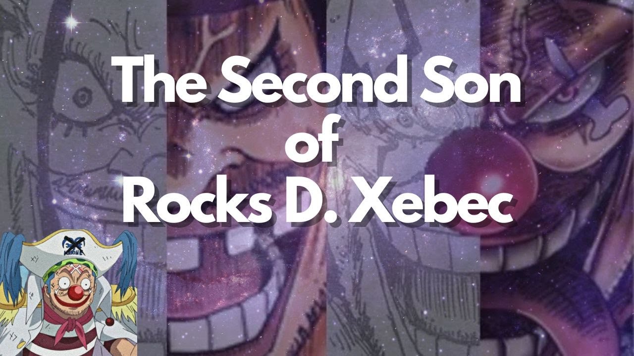Buggy’s TRUE Father CONFIRMED?! The SHOCKING Rocks D. Xebec & Blackbeard Connection!