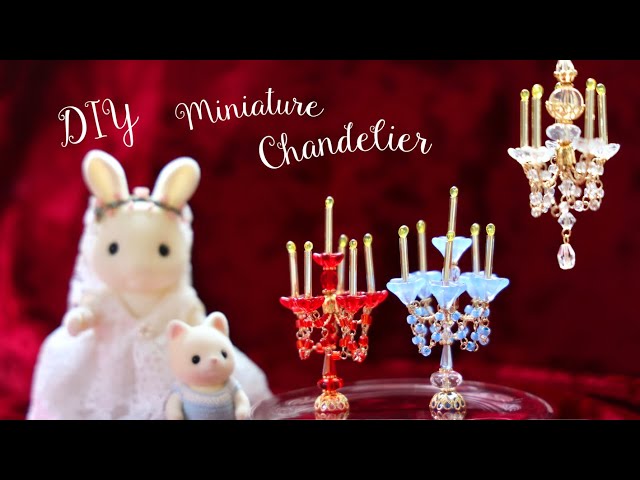 DIYミニチュアのシャンデリアを作る Dollhouse Miniature Chandelier
