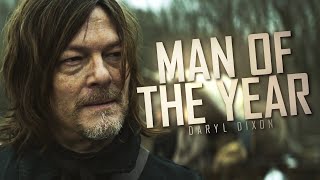 Daryl Dixon Tribute || Man Of The Year (DD)