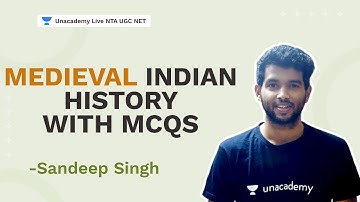 Practice Medieval Indian History with MCQs | Sandeep Singh | Unacademy Live NTA UGC NET