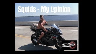 SQUIDS - My Opinion