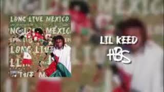 Lil Keed  - HBS