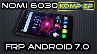 FRP Android 7 Nomi i6030 Розблокування облікового запису Google Android 7 | Смартфон Nomi i6030