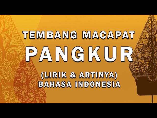 Tembang Macapat Pangkur Lirik dan Artinya Bahasa Indonesia class=