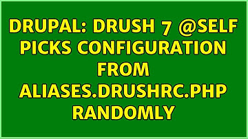 Drupal: Drush 7 @self picks configuration from aliases.drushrc.php randomly