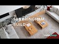 Sandringham Build