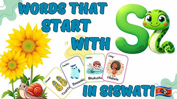 Words that start with letter S 🐍 | Learn Siswati🇸🇿 | Initial sounds | Phonics | Siswati Translation