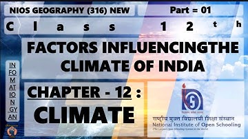 Fectors Affecting Climate Chapter-12 | Part-1 | Class 12th #NIOSGeography | @arunshamu