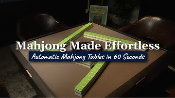 Mahjong Made Effortless (Automatic Mahjong Table In 60 Seconds) | The Men