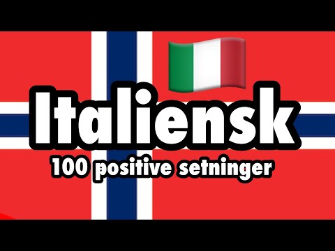 100 positive setninger +  komplimenter - Italiensk + Norsk - (morsmålstaler)