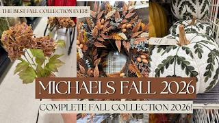 ✨NEW MICHAELS Fall Decor 2026 | The Complete Fall 2026 Collection, My Favorite Collection Ever!