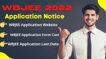 WBJEE 2022 আবেদনপত্রের তারিখ ও সময় | পশ্চিমবঙ্গ ইঞ্জিনিয়ারিং ভর্তি 2022