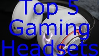Top 5 Gaming Headsets 2016