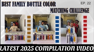 ‼️THE FUNNIEST, MOST INTERESTING & VERY ENTERTAINING BOTTLE COLOR MATCHING CHALLENGE - FAMILY GAME 