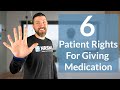 Knowing Patient Rights when Giving Medication