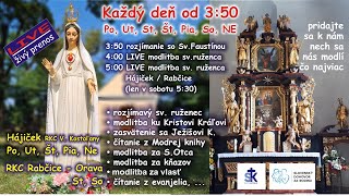 LIVE : 3:50 sv.Faustína, 4:00 ranný ruženec so SDZR, 5:30 ruženec z Rabčíc