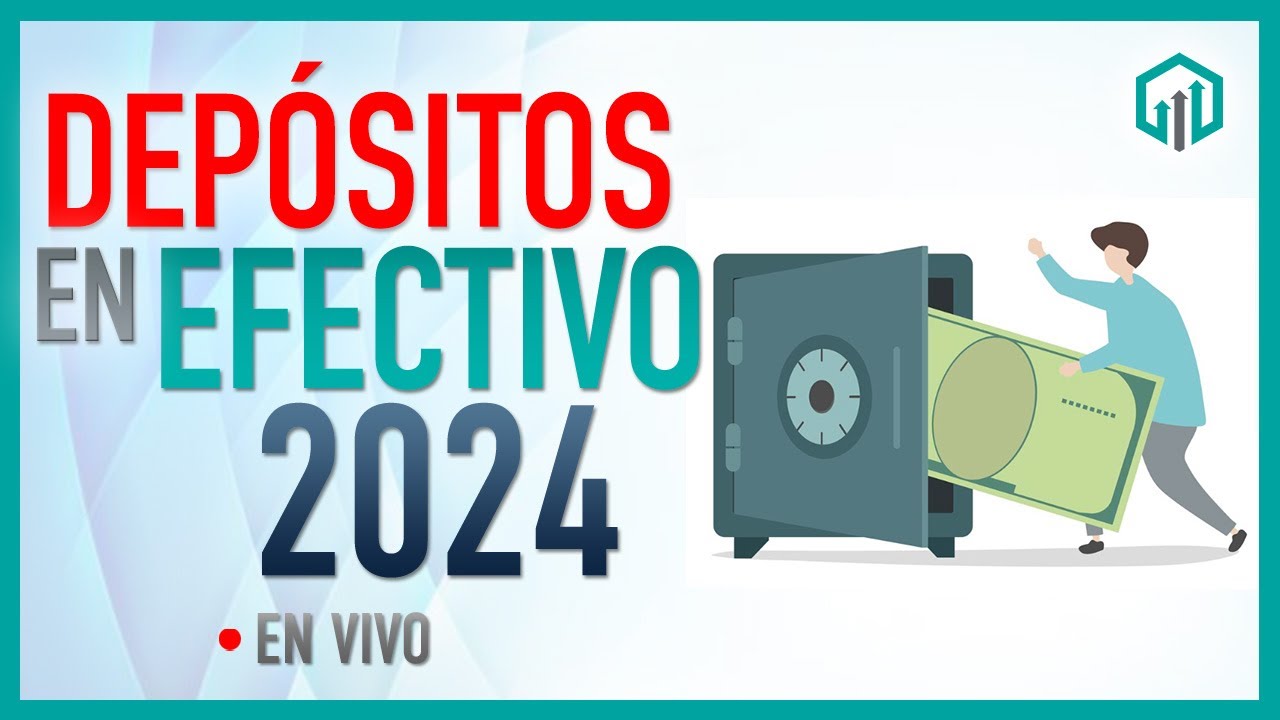 DEPÓSITOS EN EFECTIVO 2024 Reformas Fiscales Miscelania Fiscal