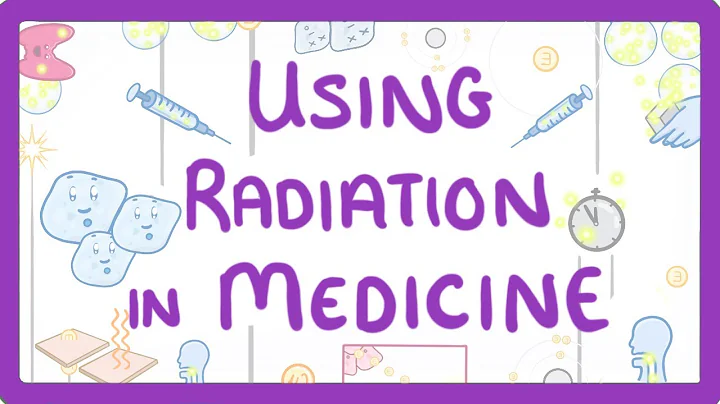GCSE Physics - Using Radiation in Medicine #37 - DayDayNews