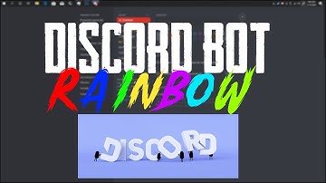 RAINBOW DISCORD BOT 2020 (DOWNLOAD)