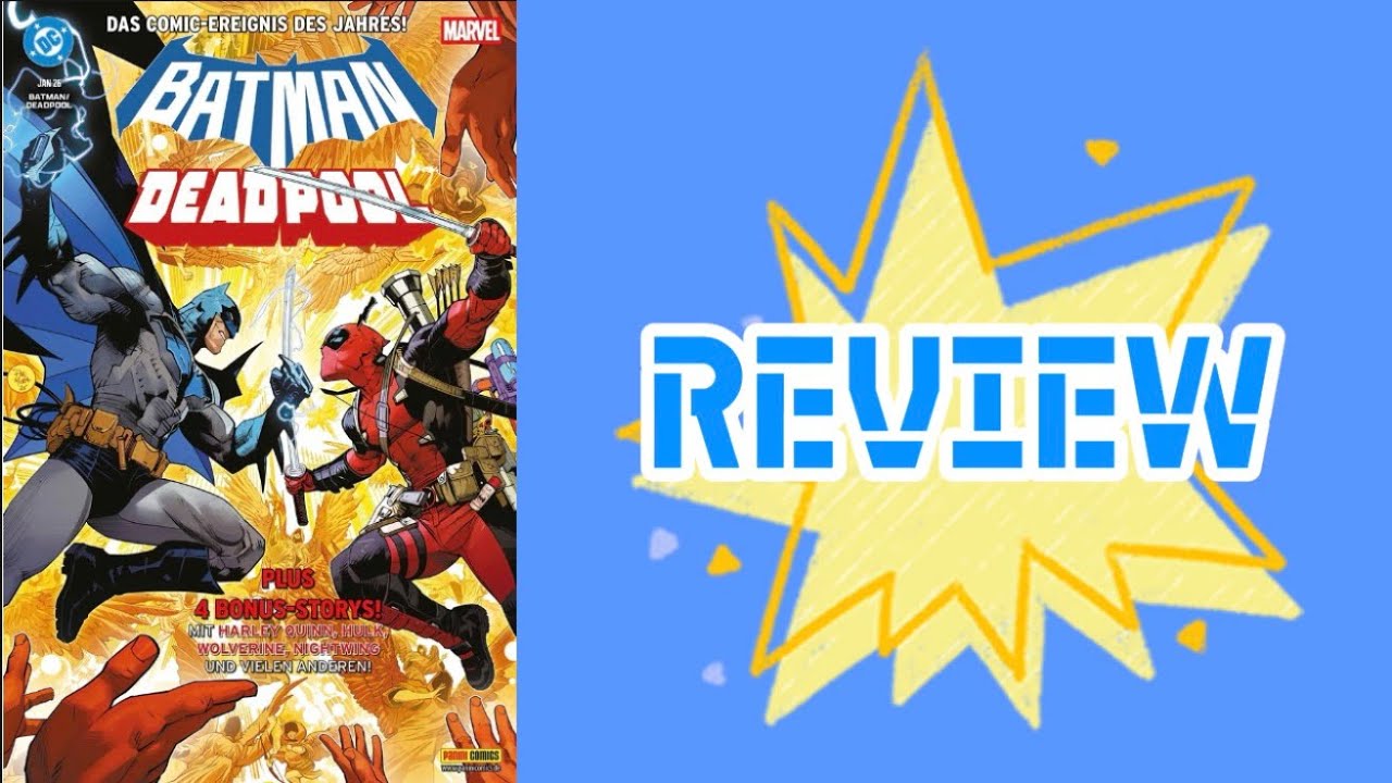Batman/Deadpool | Comic Review | Das Crossover Des Jahres?