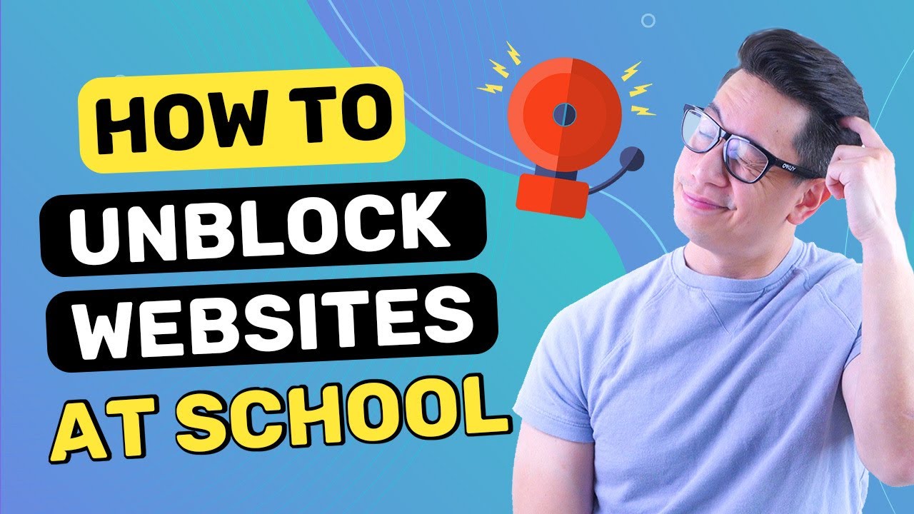 How to Unblock  on a School Computer: 6 Easy Ways