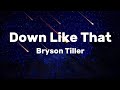 Down Like That Bryson Tiller Lyrics Video Down Like That Bryson Tiller Lyrics Video