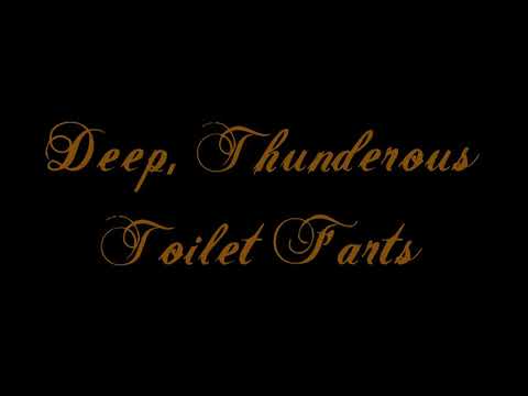 Deep, Thunderous Toilet Farts | The biggest, wettest fart sounds you'll ever hear!