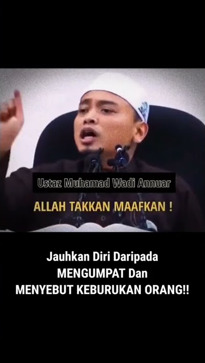 Jauhkan Diri Daripada MENGUMPAT Dan MENYEBUT KEBURUKAN ORANG!! | Ustaz Wadi Annuar