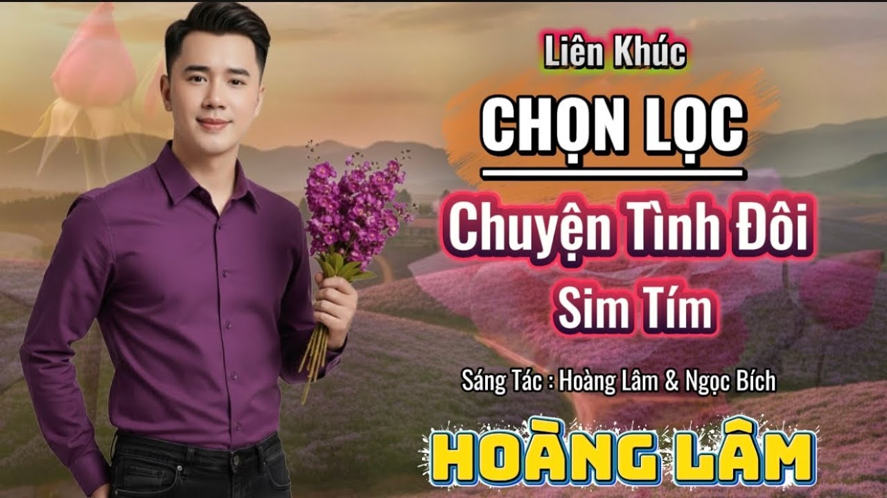 Liên Khúc Chọn Lọc Phối Mới 2026 | Chuyện Tình Đôi Sim Tím 1 | Hoàng Lâm 