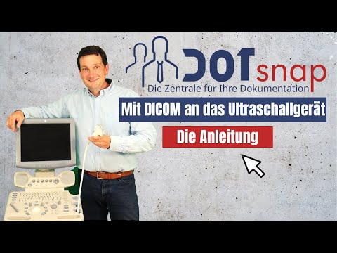 DOTsnap per DICOM an das Ultraschallgerät anbinden