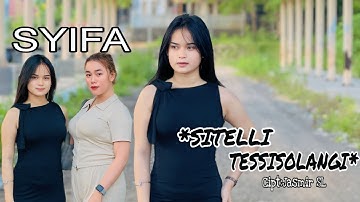 Sitelli Tessisolangi - Cipt: Jasmir SL - Versi Syifa ( Official Cover Video )