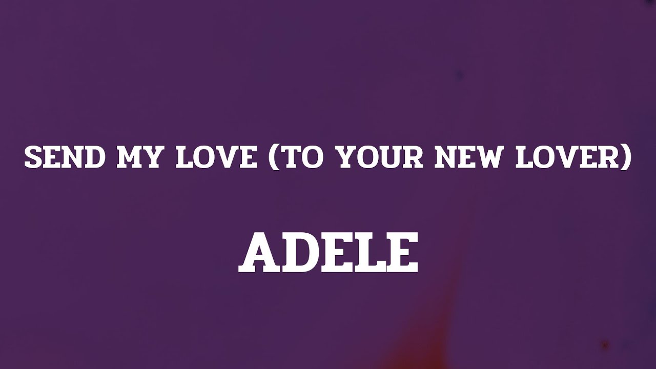 adele to your new lover