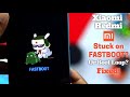 Xiaomi Redmi Stuck in Fastboot Mode? - BootLoop Issue Fix!