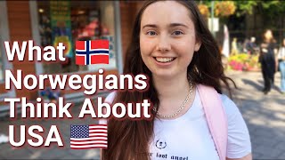 What Norwegians Think About USA &amp; Americans