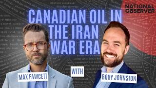 Canadian Oil in the Iran War era
