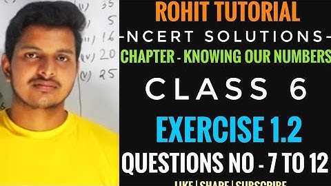 NCERT SOLUTION  | Class 6 |  Exercise - 1.2 |Question 7 to 12 ||  part 2