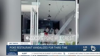Hillcrest poke restaurant vandalized for third time