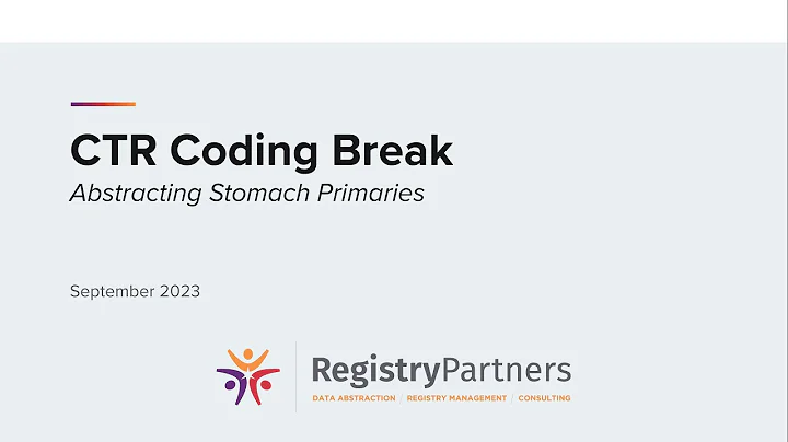 Abstracting Stomach Cancer - CTR Coding Break (September 2023)