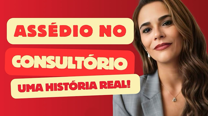 Quando fui assediada no consultório. #machismo #Psicologia #mindset