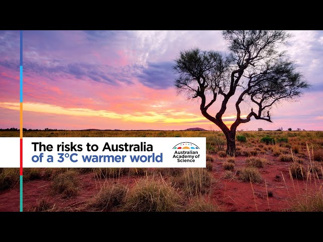 The Risks To Australia of a 3 Degree Warmer World