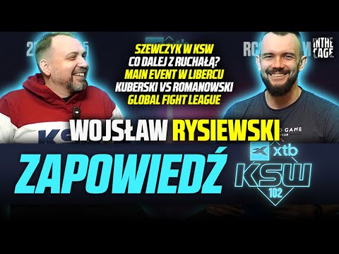 Wojsław RYSIEWSKI - XTB KSW 102 | Co z Ruchałą? | Szewczyk | Kuberski vs Romanowski | GFL | Bartos