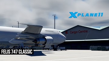 Felis 747-200 Flight Preparation | XP11