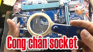 Công Chân Socket CPU  Lỗi Thường Gặp Khi Anh Em Vệ Sinh  Common  CPU  socket  pin  error
