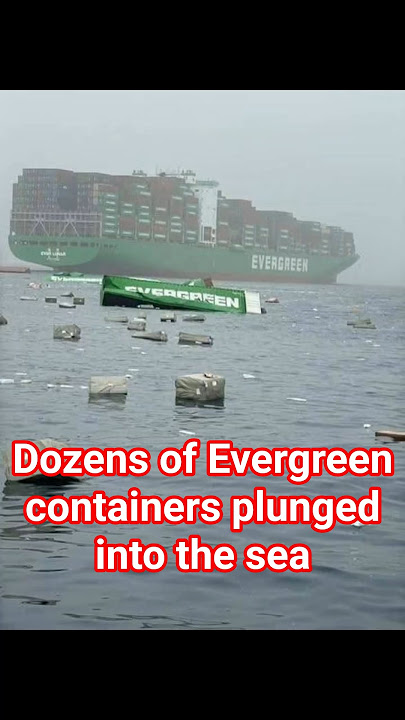 Dozens of Evergreen containers plunged into the sea off Peru’s Callao Portl